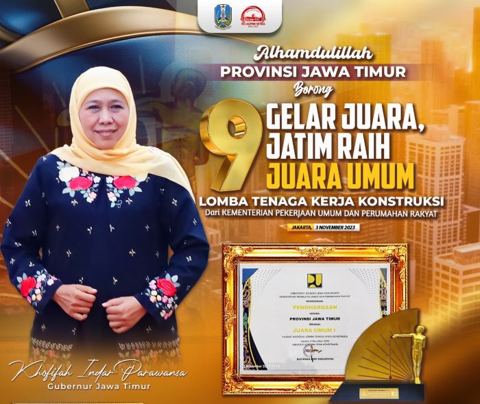 Borong 9 Gelar Juara, Jatim Raih Juara Umum Lomba Tenaga Kerja Konstruksi Nasional