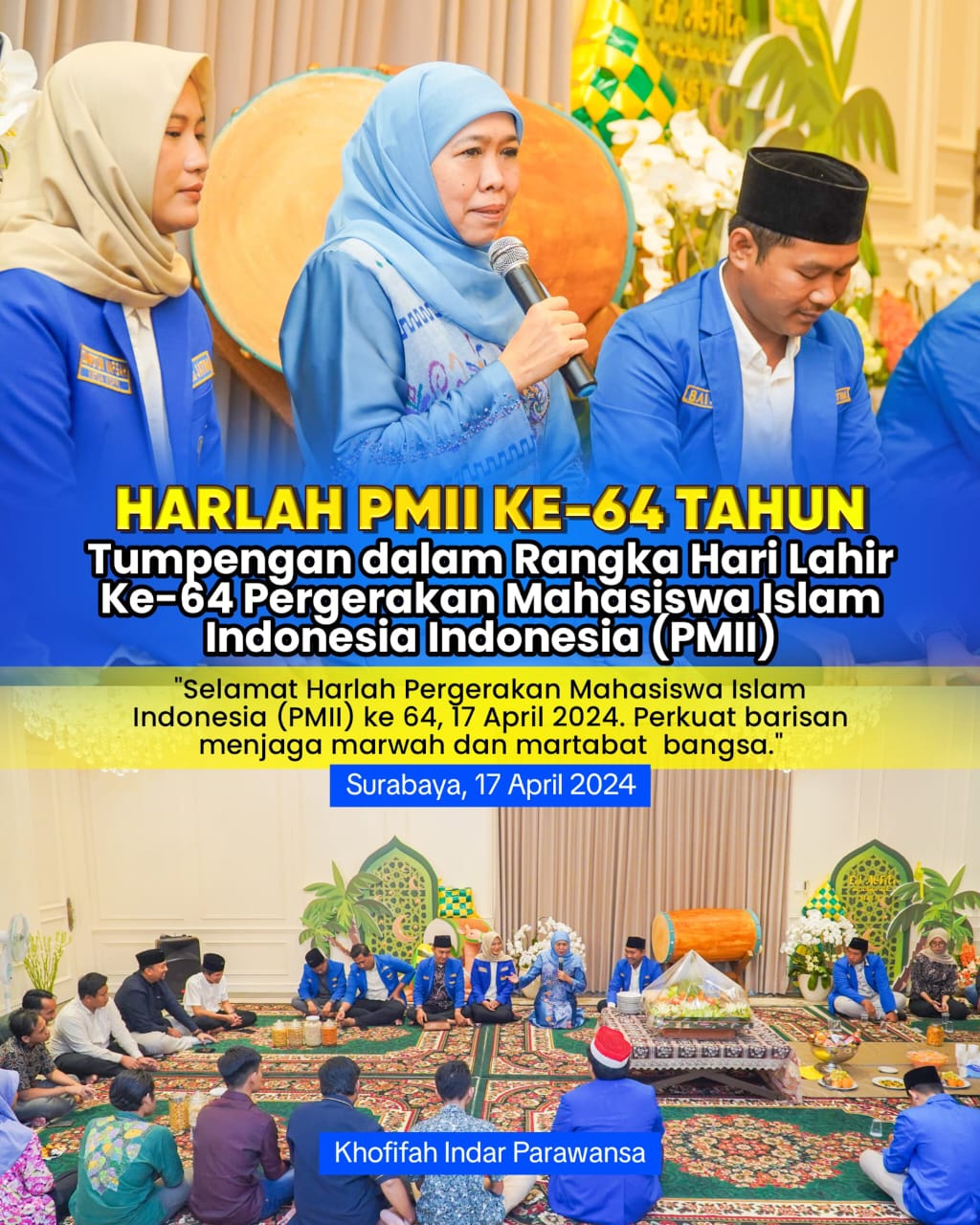 HUT PMII Ke-64, Khofifah: Organisasi Pergerakan Banyak Memberikan Manfaat